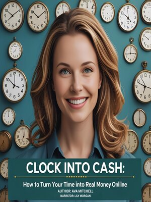 cover image of Clock into Cash